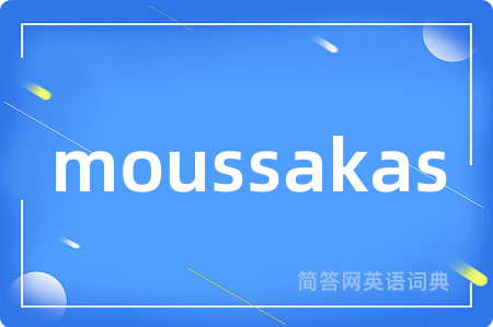 moussakas