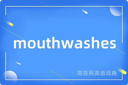 mouthwashes