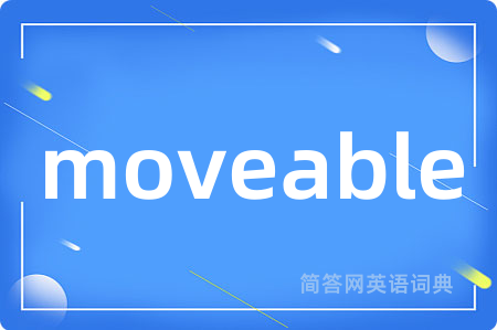 moveable
