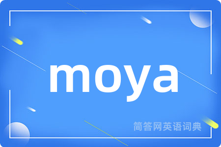 moya