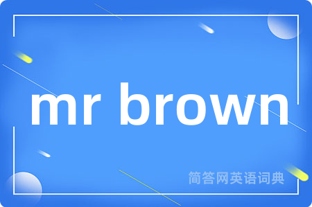 mr brown