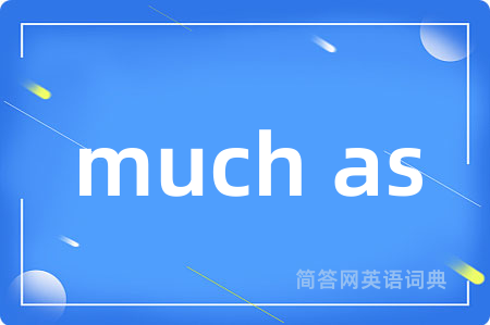 much as