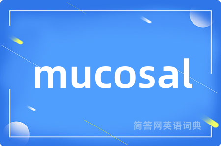 mucosal