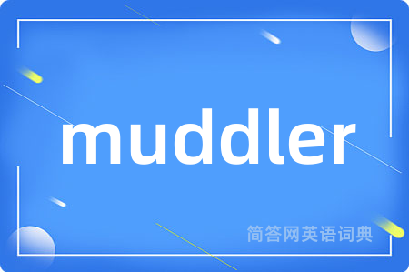 muddler