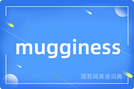 mugginess