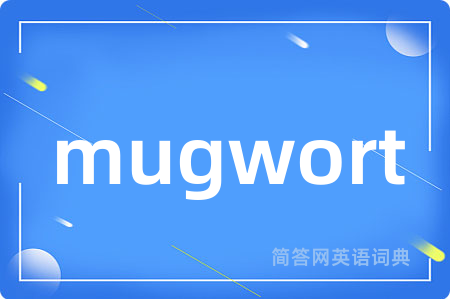 mugwort