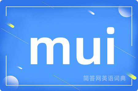 mui