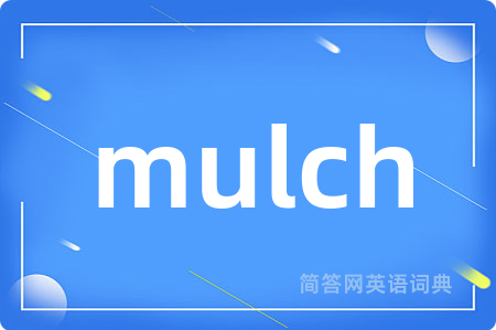 mulch