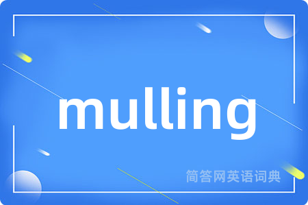mulling