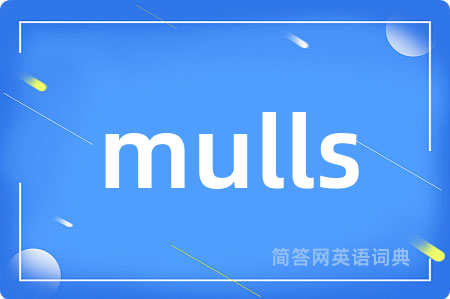 mulls