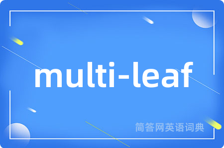multi-leaf
