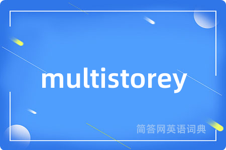 multistorey