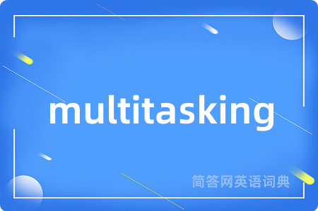 multitasking