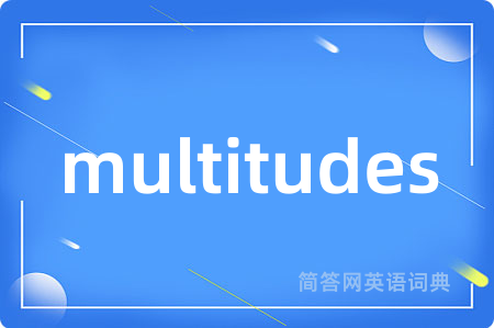 multitudes