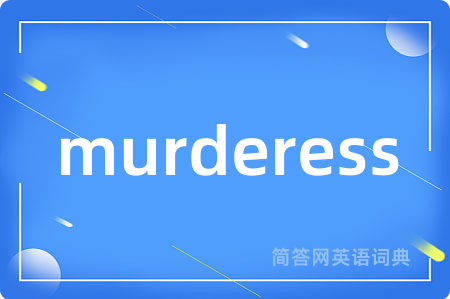 murderess