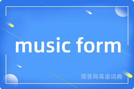 music form