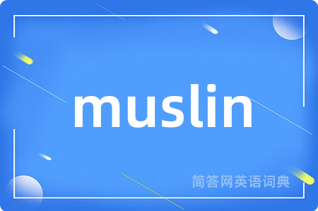 muslin