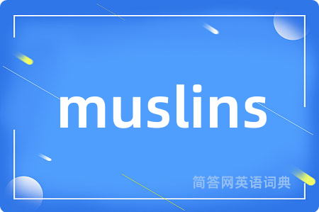 muslins