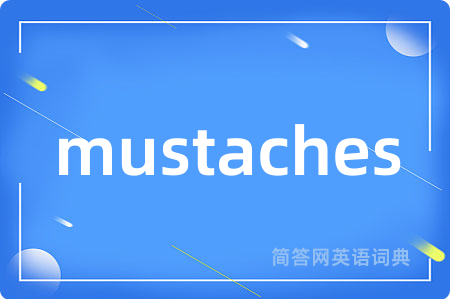 mustaches