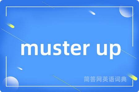 muster up