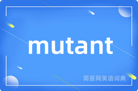 mutant