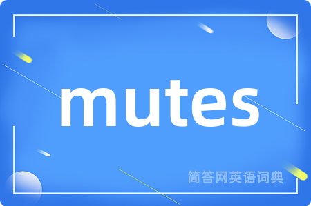 mutes
