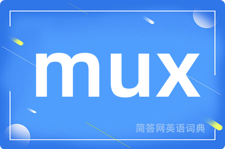 mux