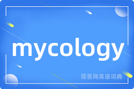 mycology