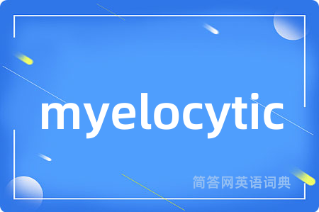 myelocytic