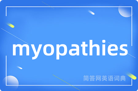 myopathies