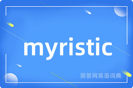 myristic