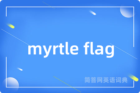 myrtle flag