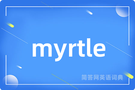 myrtle