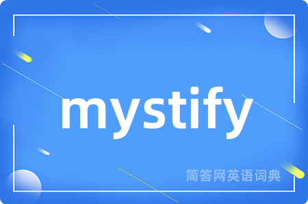 mystify