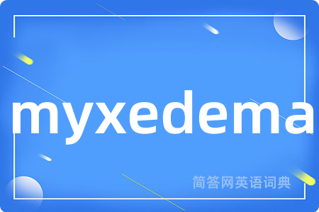 myxedema