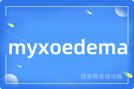 myxoedema