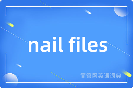 nail files