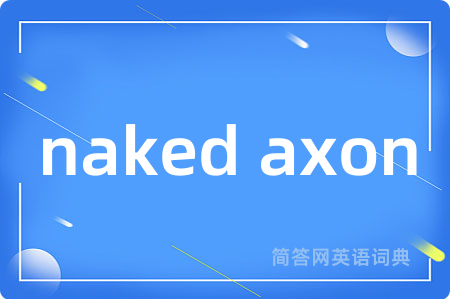 naked axon