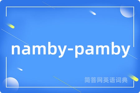 namby-pamby