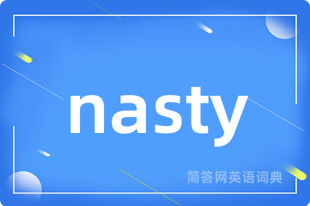nasty