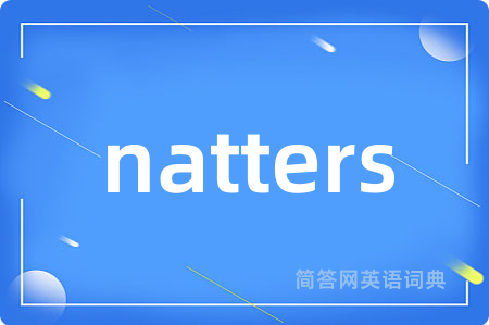 natters