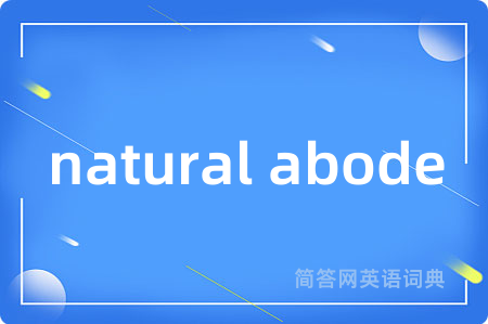 natural abode