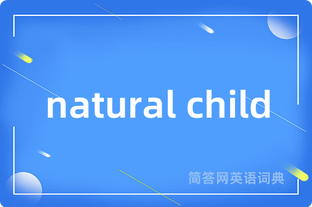 natural child