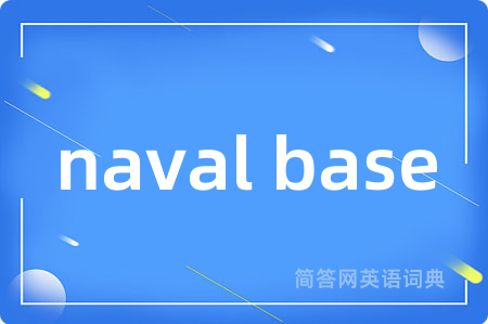 naval base