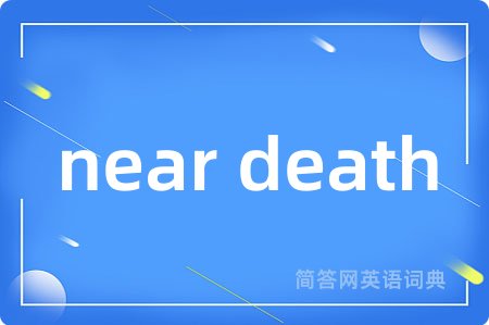 near death