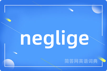 neglige