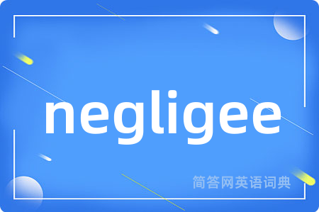 negligee