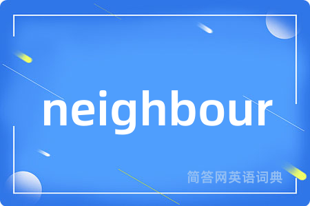 neighbour