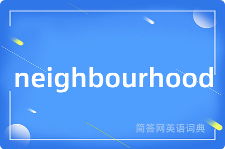 neighbourhood