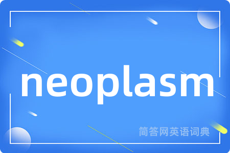 neoplasm